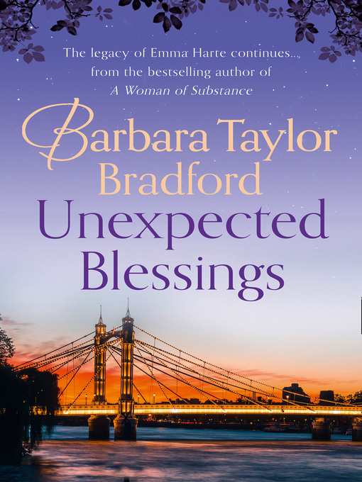 Title details for Unexpected Blessings by Barbara Taylor Bradford - Available